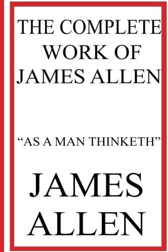 The Complete Work of James Allen