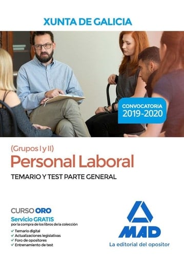 Personal laboral de la Xunta de Galicia (Grupos I y II). Temario y test parte general (Spanish Edition)