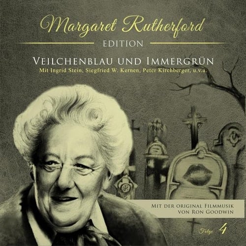 Margaret Rutherford - Teil 4 Veilchenblau und Immergrün