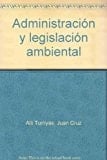 Administración y legislación ambiental