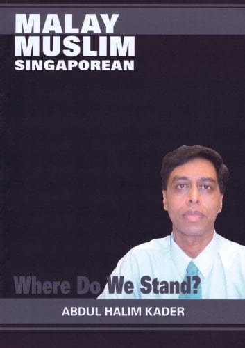 Malay Muslim Singaporeans Where Do We Stand?