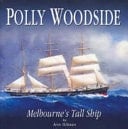 Polly Woodside Melbourne's Tall Ship