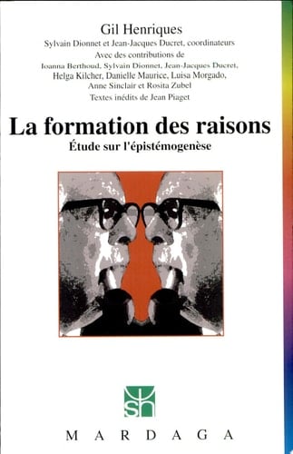 La formation des raisons étude sur l'épistémogenèse