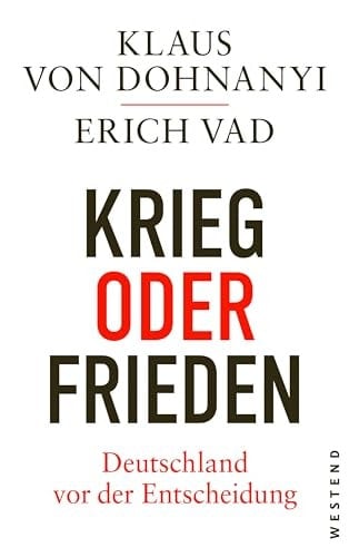 Krieg Oder Frieden - Deutschland Vor Der Entscheidung