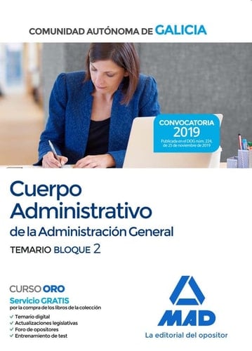 Cuerpo Administrativo de la Administración General de la Comunidad Autónoma de Galicia. Temario bloque II (Spanish Edition)