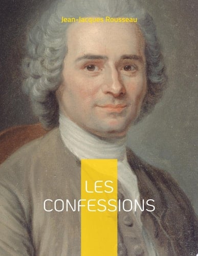 Les Confessions Une autobiographie
