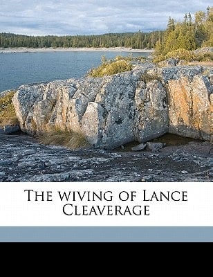 The wiving of Lance Cleaverage