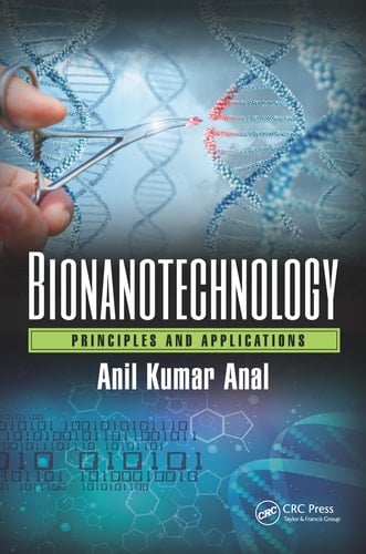 Bionanotechnology Principles and Applications