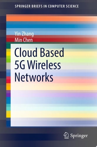 Cloud Based 5G Wireless Networks