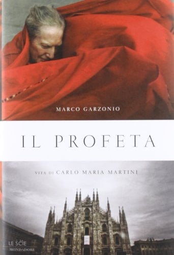 Il profeta vita di Carlo Maria Martini