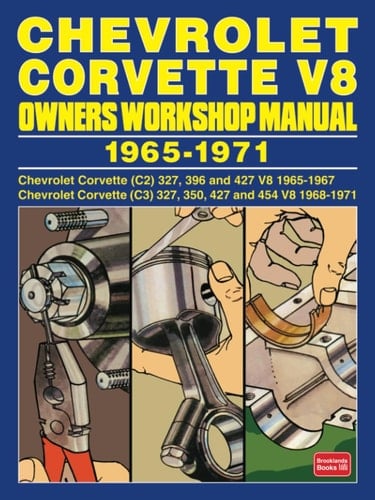 CHEVROLET CORVETTE V8 OWNERS WORKSHOP MANUAL 1965-1971