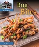 Bug Bites Explore the World Nonfiction Level P Set 2
