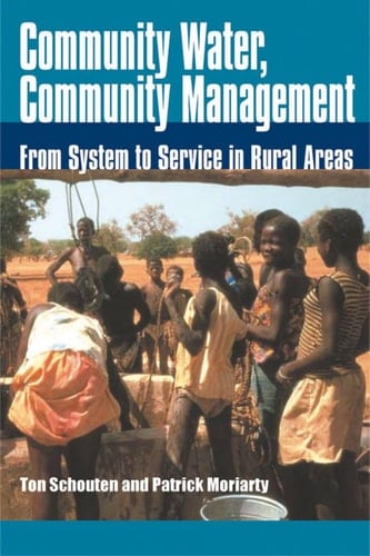 Community Water, Community Management: From system to service in rural areas