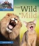 From Wild to Mild Explore the World Nonfiction Level P Set 2