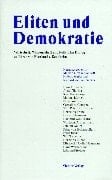 Eliten und Demokratie Wirtschaft, Wissenschaft und Politik im Dialog - zu Ehren von Eberhard v. Kuenheim