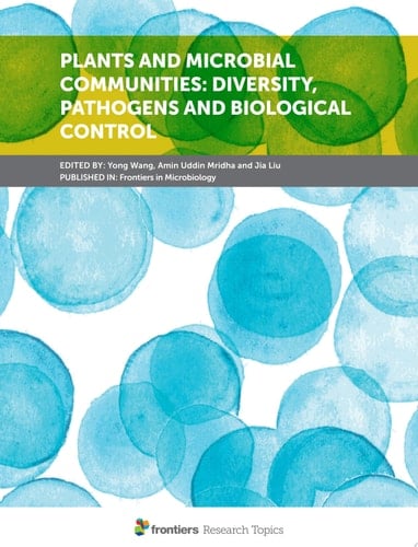 Plants and Microbial Communities: Diversity, Pathogens and Biological Control