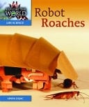 Robot Roaches Explore the World Nonfiction Level T Set