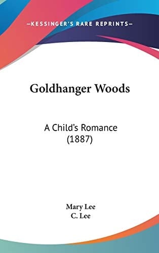 Goldhanger Woods: A Child's Romance (1887)