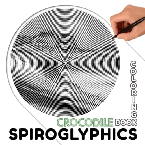 Crocodile Spiroglyphics Coloring Book: Carnivorous Animals Spiral Book to Drawing Lines Art | 30 Hidden Picture Pages for Relaxation
