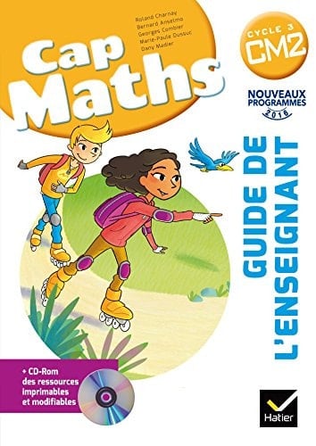 Cap Maths CM2 Guide de l'enseignant
