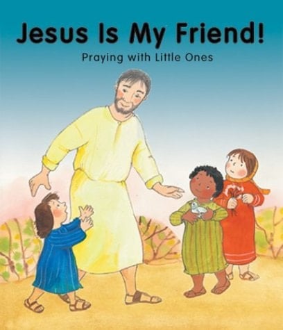 Jesus Is My Friend