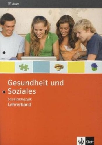 Gesundheit und Soziales Sozialpädagogik. .... Lehrerbd. / [Autorin: Nicole Lubrich]