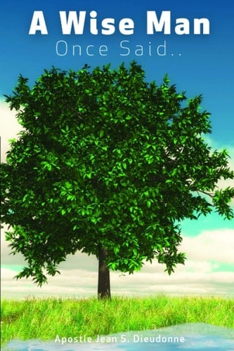 A Wise Man Once Said. .