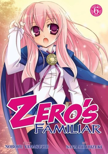 Zero's Familiar Vol. 6