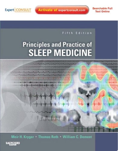 Principles and Practice of Sleep Medicine E-Book Expert Consult - Online and Print