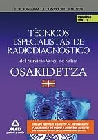 Técnicos especialistas de radiodiagnóstico del servicio vasco de salud/osakidetza. Temario volumen ii