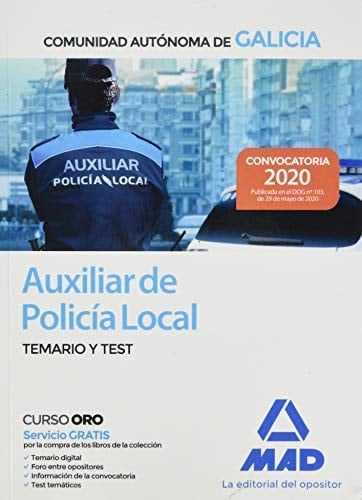 Auxiliar de la Policía Local de la Comunidad Autónoma de Galicia. Temario y test