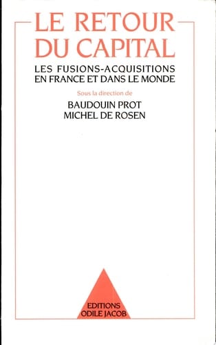 Le Retour du capital les fusions-acquisitions en France et dans le monde