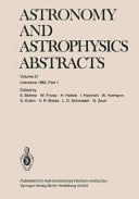 Astronomy and Astrophysics Abstracts Literature 1982, Part 1