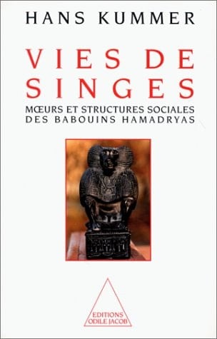 Vies de singes moeurs et structures sociales des babouins hamadryas