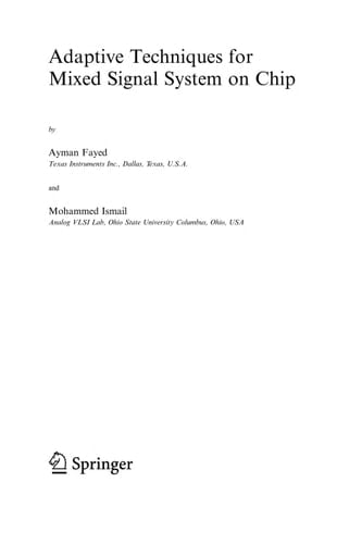 Adaptive Techniques for Mixed Signal System on Chip (The Springer International Series in Engineering and Computer Science, 872)