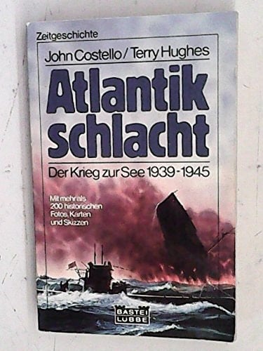 Atlantikschlacht d. Krieg zur See 1939 - 1945