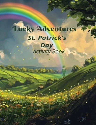 Lucky Adventures St. Patrick's Day Activity Book
