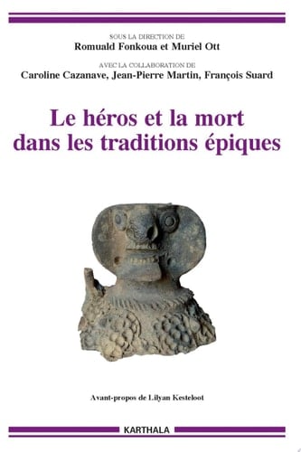 Le Héros et la mort dans les traditions épiques