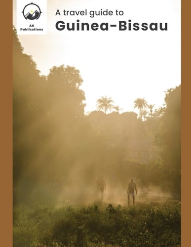 A travel guide to Guinea-Bissau