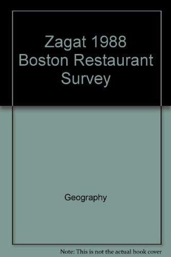 Zagat, 1988 Boston Restaurant Survey