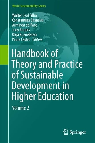 Handbook of Theory and Practice of Sustainable Development in Higher Education Volume 2