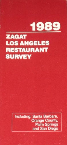 Zagat, 1989 Los Angeles Restaurant Survey