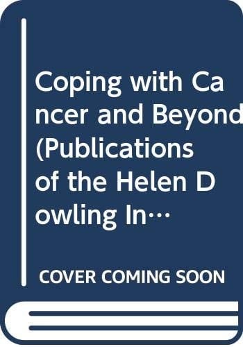 Coping with Cancer and Beyond