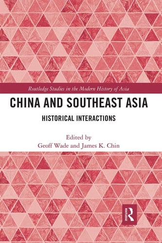 China and Southeast Asia Historical Interactions