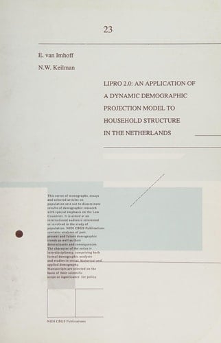 Lipro 2.0 An Application of a Dynamic Demographic Projection Model to Household Structure in the Netherlands