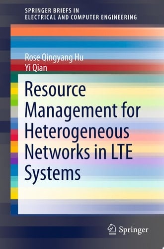 Resource Management for Heterogeneous Networks in LTE Systems