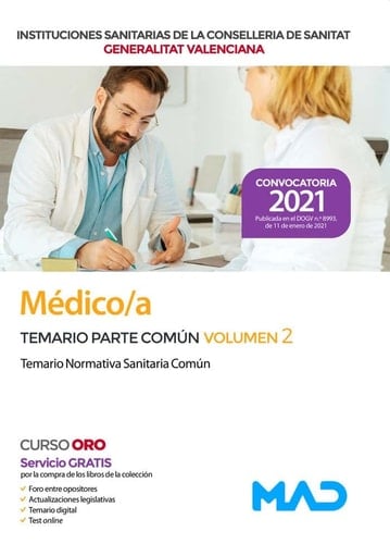 Médico/a de las Instituciones Sanitarias de la Conselleria de Sanitat de la Generalitat Valenciana. Temario parte común volumen 2 Temario Normativa Sanitaria Común (Spanish Edition)