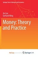 Money: Theory and Practice