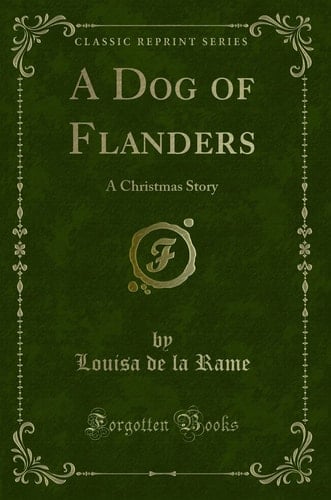 A Dog of Flanders: A Christmas Story
