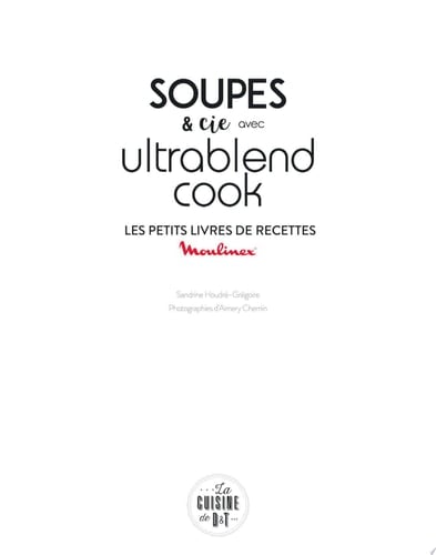Soupes et cie avec Ultrablend cook